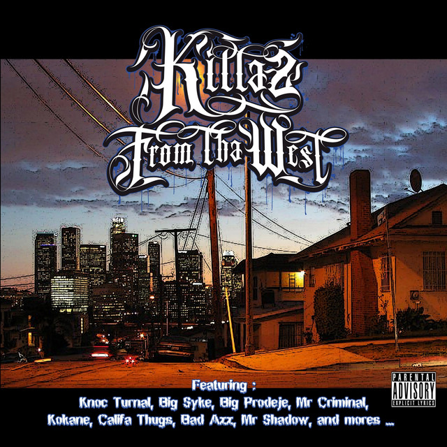 Killaz from tha West album cover