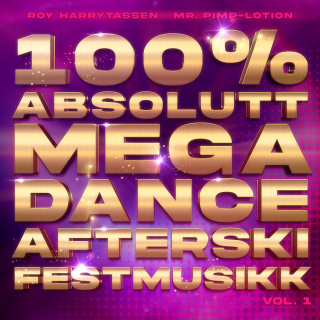 100% ABSOLUTT MEGADANCE AFTERSKI FESTMUSIKK VOL. 1 album cover
