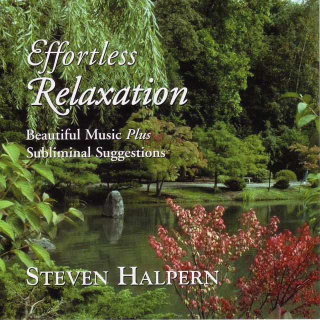 Effortless Relaxation--Beautiful Music plus Subliminal Suggestions album cover