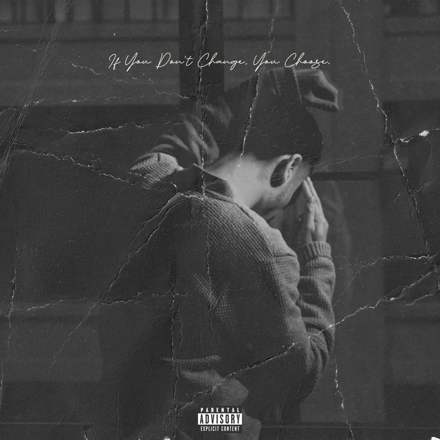 If You Don't Change, You Choose. album cover