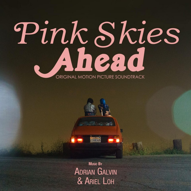 Pink Skies Ahead (Original Motion Picture Soundtrack) album cover