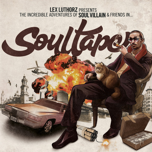 Presents the Incredible Adventures of Soul Villain & Friends In... Soultape album cover