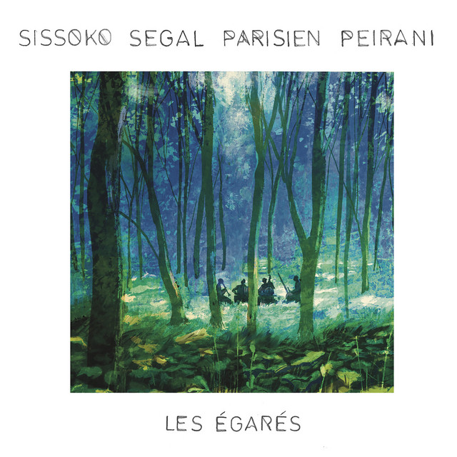 Les Égarés (with Ballaké Sissoko, Vincent Segal, Emile Parisien & Vincent Peirani) album cover