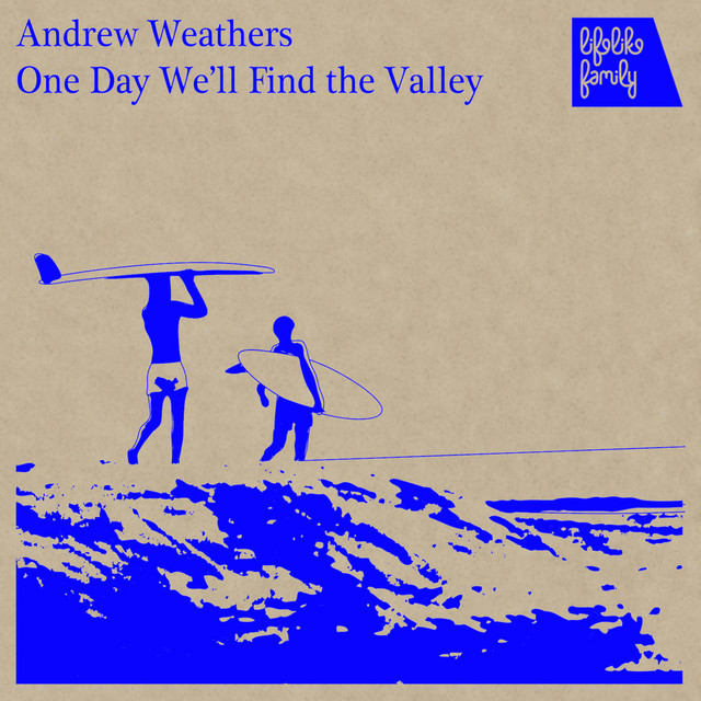 One Day We'll Find the Valley album cover