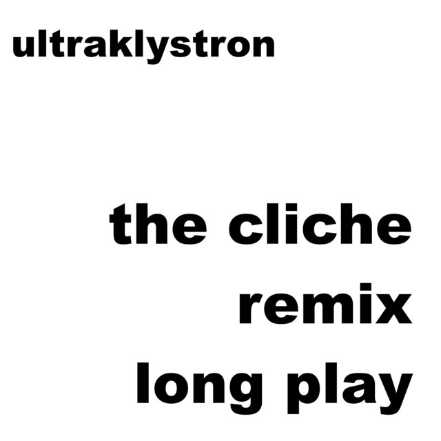 The Cliche Remix Long Play (Dub) album cover