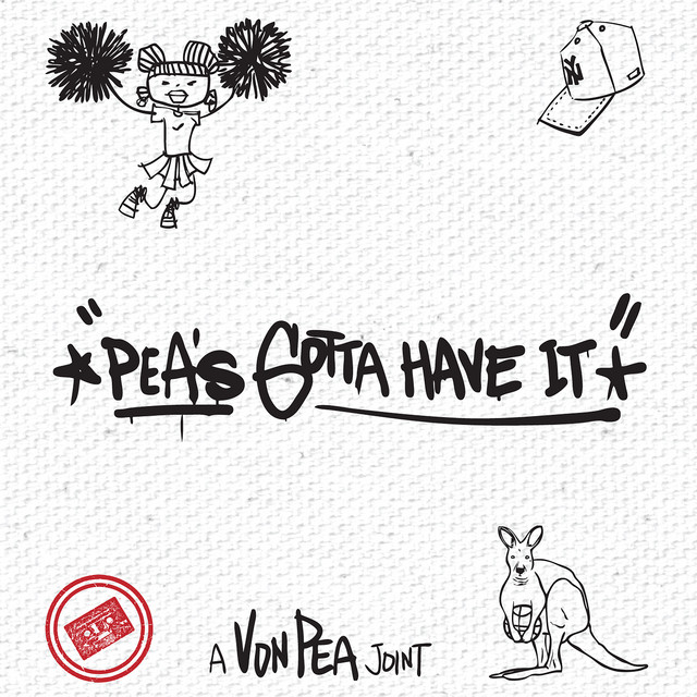 Pea's Gotta Have It album cover