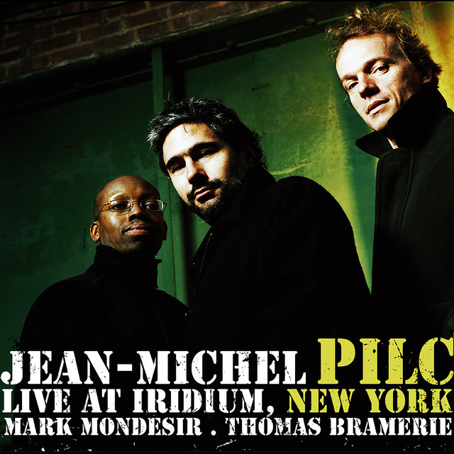 Live at Iridium, New York (feat. Mark Mondesir & Thomas Bramerie) album cover
