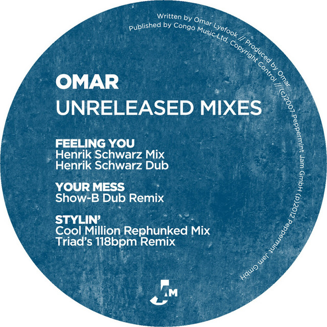 Unreleased Mixes - Feeling You / Your Mess / Stylin album cover