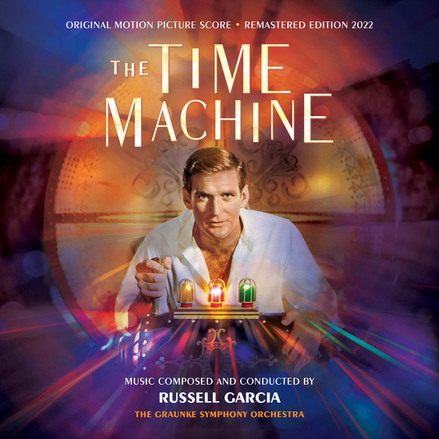 The Time Machine (Original Motion Picture Score) [Remastered Edition 2022] album cover