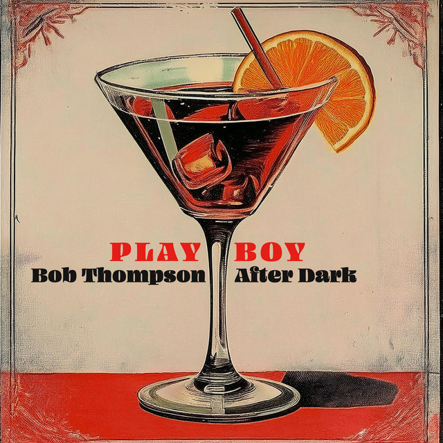 Playboy - Bob Thompson After Dark album cover