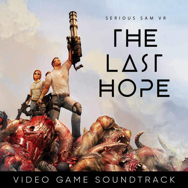 Serious Sam VR: the Last Hope (Video Game Soundtrack) album cover