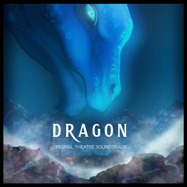 Dragon (Original Theatre Soundtrack) album cover