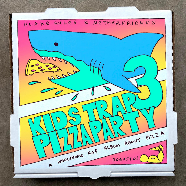 Kids Trap Pizza Party 3 album cover