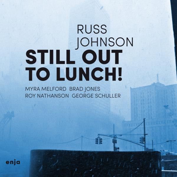 Still out to Lunch album cover