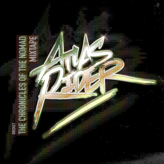 Atlas Rider the Chronicles of the Nomad Mixtape album cover