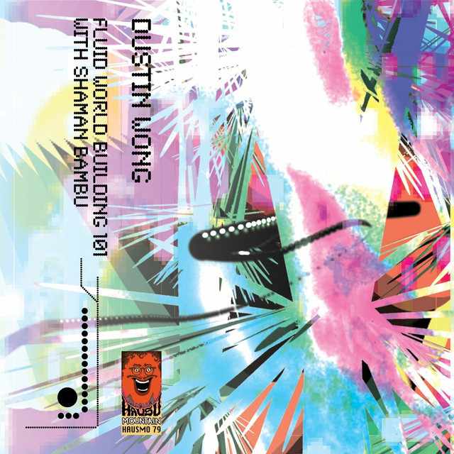 Fluid World Building 101 With Shaman Bambu album cover