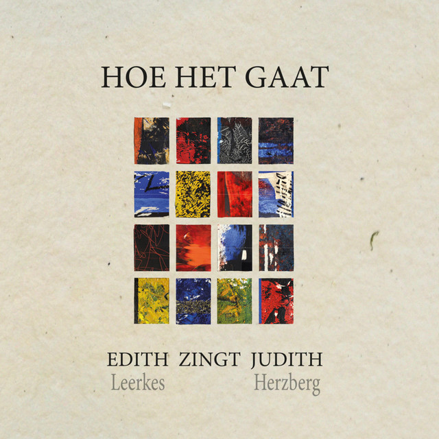 Hoe Het Gaat: Edith Leerkes Zingt Judith Herzberg album cover