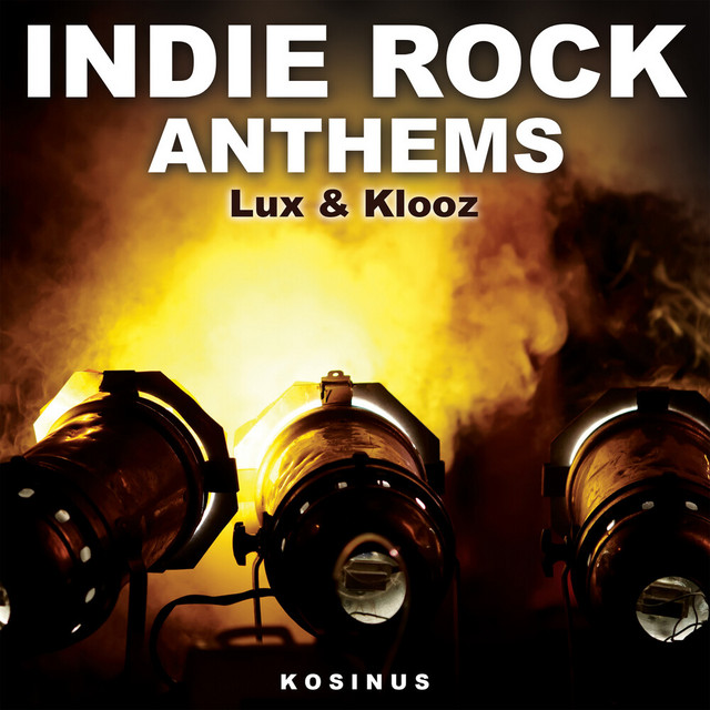 Indie Rock Anthems album cover