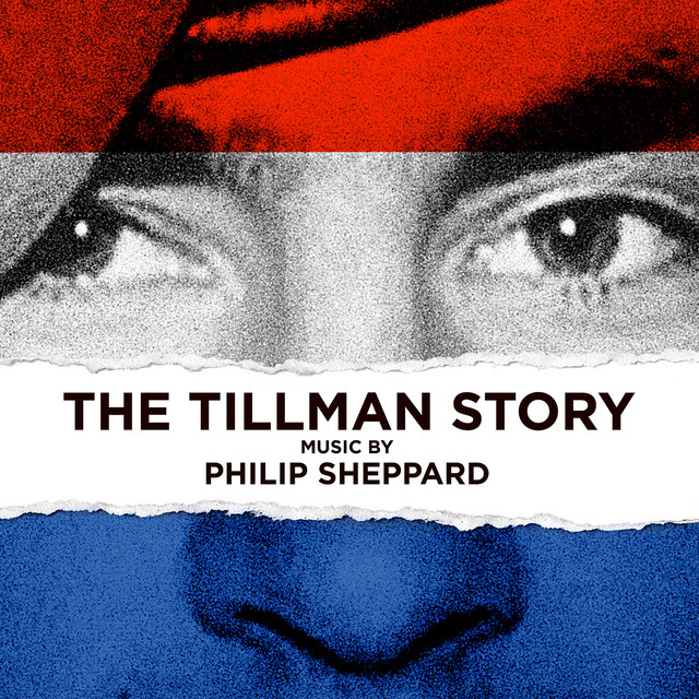 The Tillman Story (Original Motion Picture Score) album cover