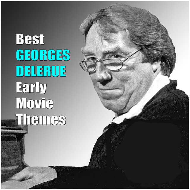 Best GEORGES DELERUE Early Movie Themes album cover