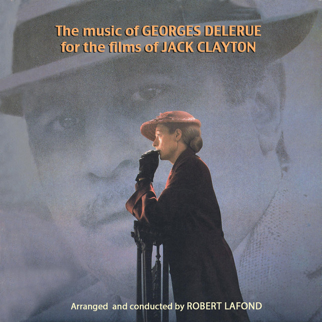 The Music of GEORGES DELERUE for the films of JACK CLAYTON album cover