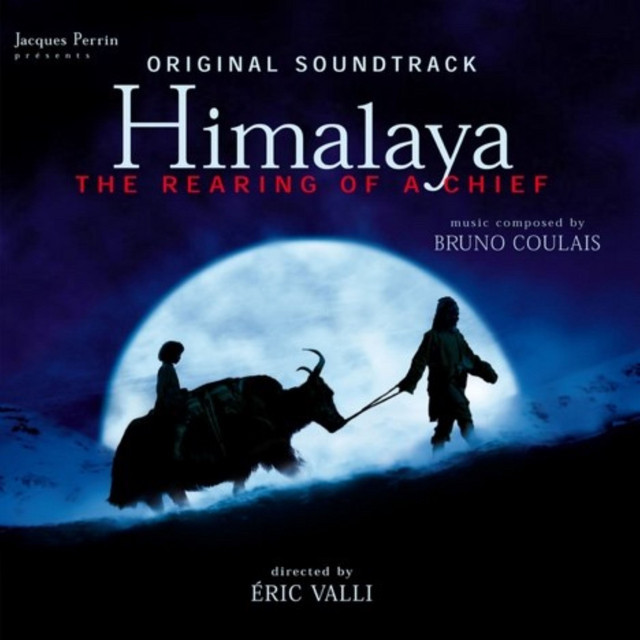 Himalaya - The Rearing of a Chief (Original Motion Picture Soundtrack) album cover