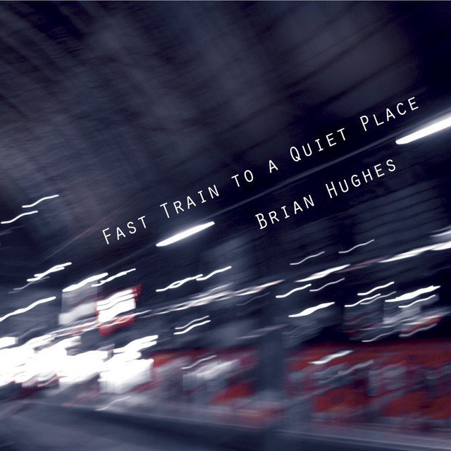 Fast Train To A Quiet Place album cover