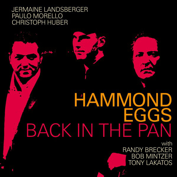 Hammond Eggs - Back in the Pan album cover