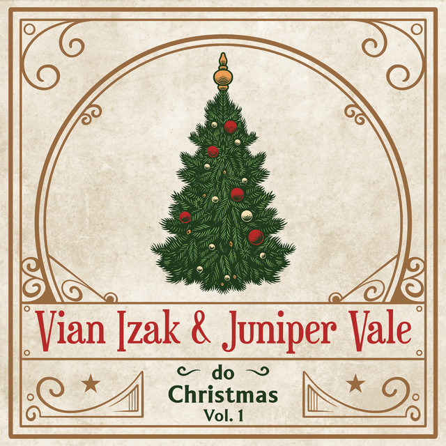 Vian Izak & Juniper Vale Do Christmas, Vol. 1