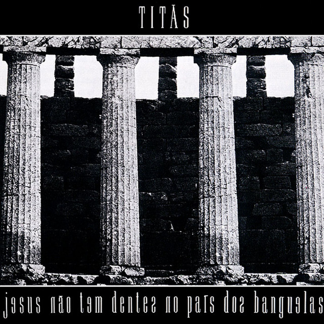 Jesus Não Tem Dentes No País Dos Banguelas album cover