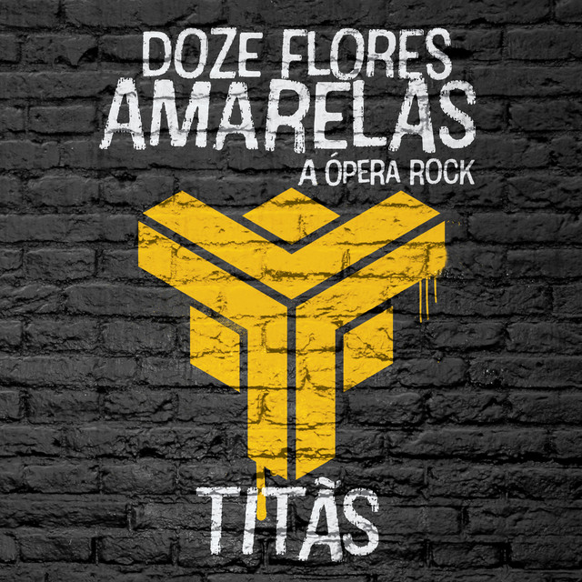 Doze Flores Amarelas - A Ópera Rock album cover