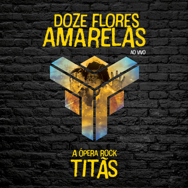 Doze Flores Amarelas - A Ópera Rock (Ao Vivo) album cover