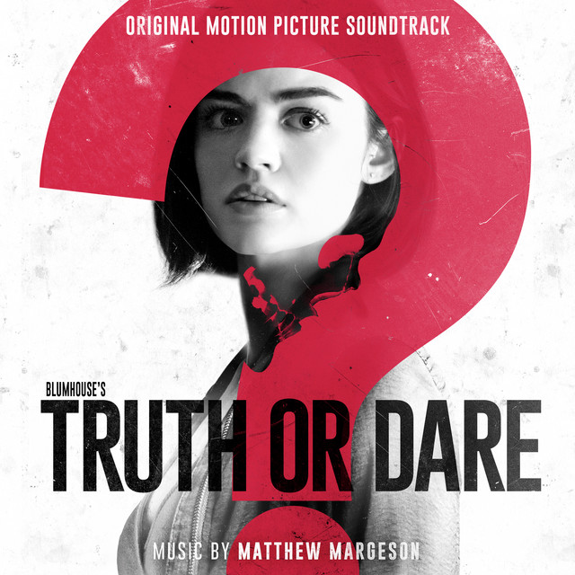 Blumhouse's Truth or Dare (Original Motion Picture Soundtrack) album cover