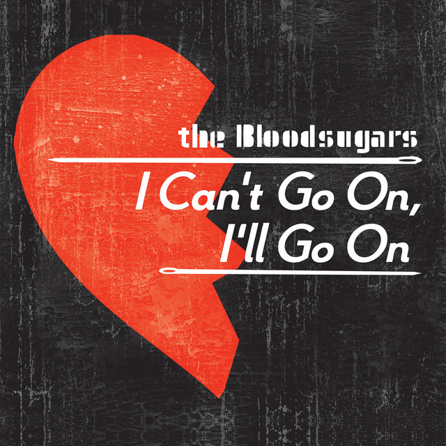 I Can't Go On, I'll Go On album cover