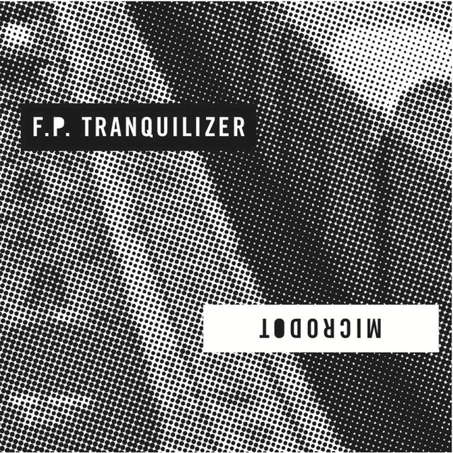 Split with F.P. Tranquilizer, Microdot album cover