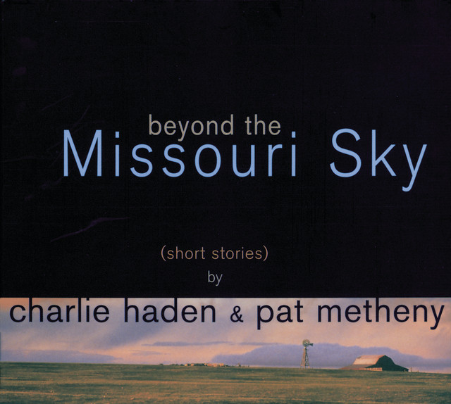Beyond The Missouri Sky album cover