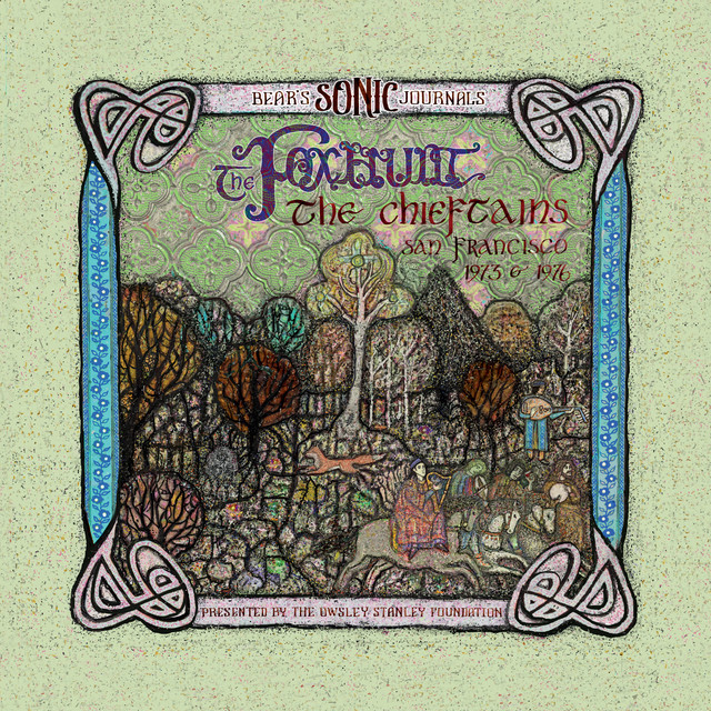 Bear’s Sonic Journals: The Foxhunt, The Chieftains, San Francisco 1973 & 1976 album cover