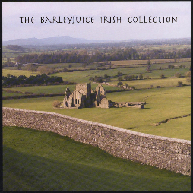 The Barleyjuice Irish Collection album cover