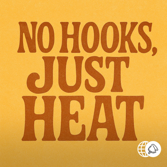 No Hooks, Just Heat