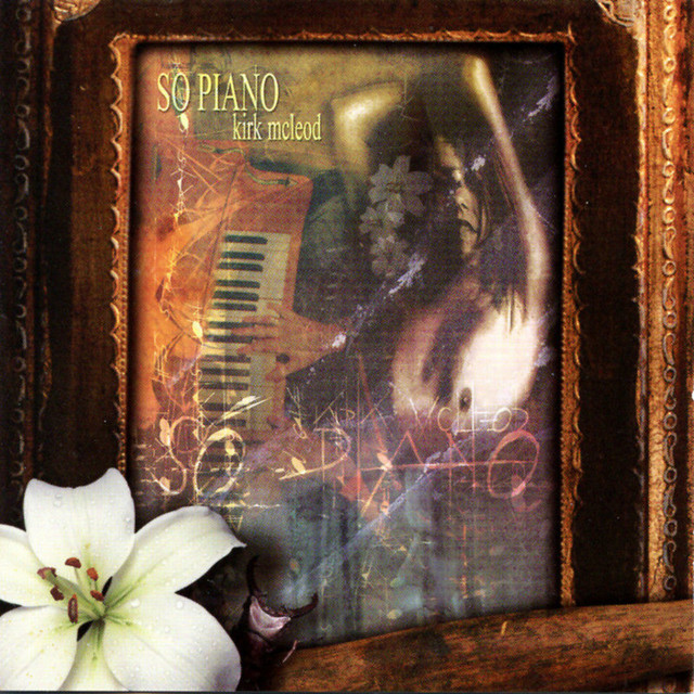 Kirk McLeod: So Piano album cover