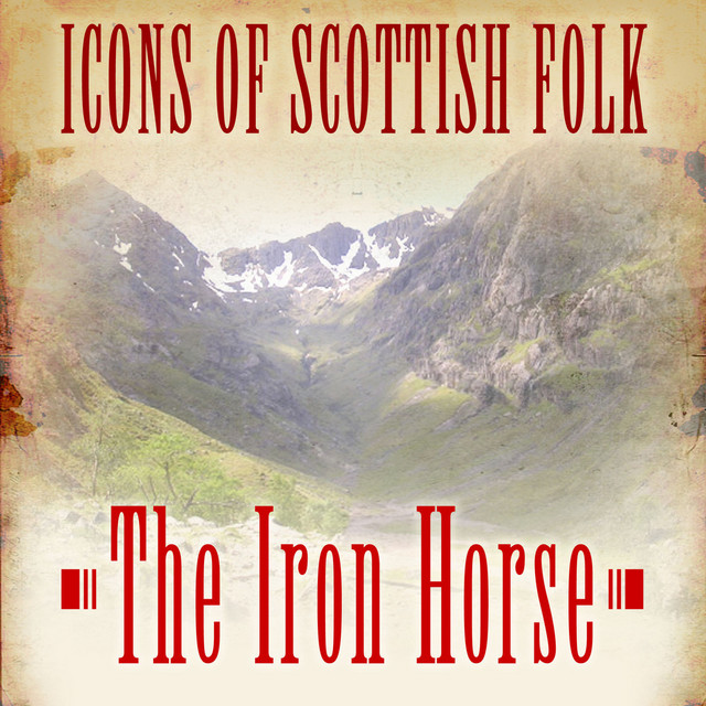 Icons of Scottish Folk: The Iron Horse album cover