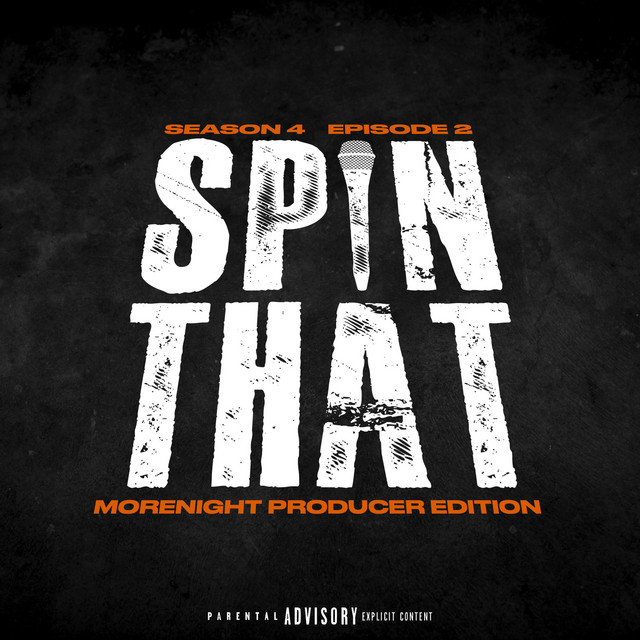 Spin That (Season 4 Episode 2: MoreNight Producer Edition) album cover