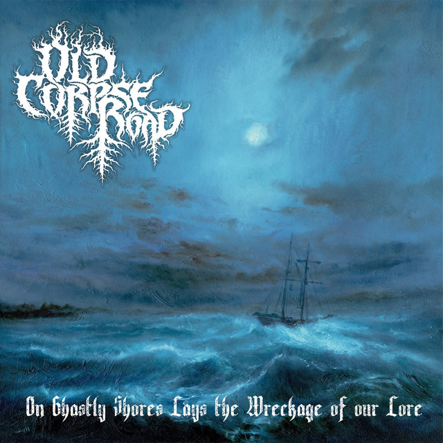 On Ghastly Shores Lays the Wreckage of Our Lore album cover