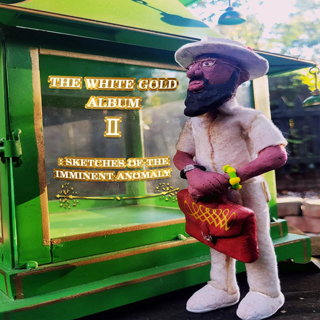 The White Gold Album II: Sketches of the Imminent Anomaly album cover