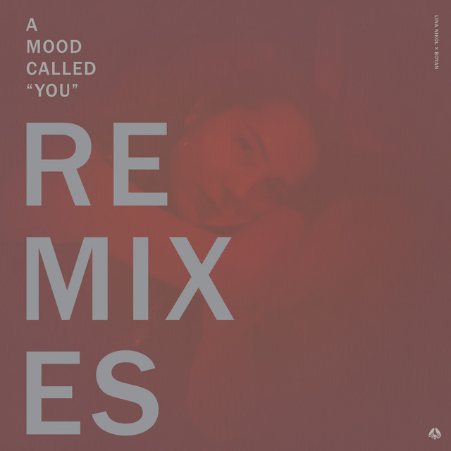 A Mood Called "You" (Remixes)