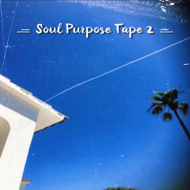 Soul Purpose Tape 2 album cover