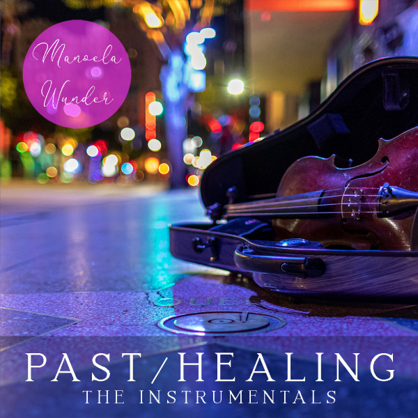 Past/Healing (The Instrumentals) album cover