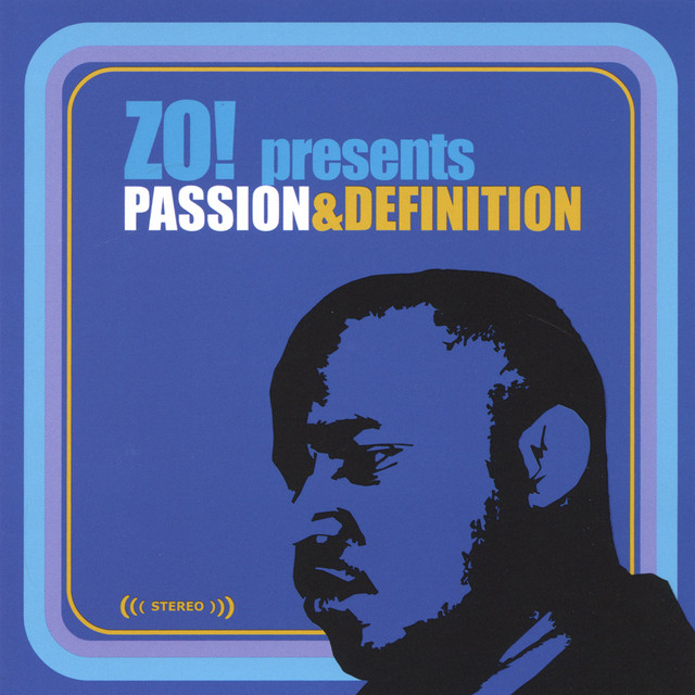 Zo! Presents...Passion & Definition album cover