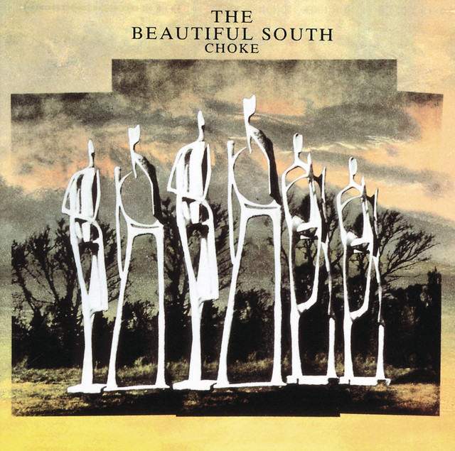 The Beautiful South - Choke album cover