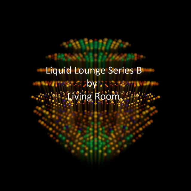 Liquid Lounge Series B album cover